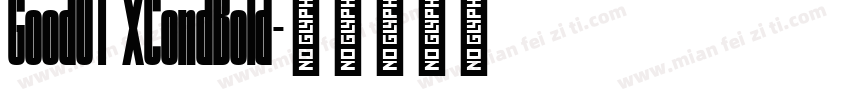 GoodOT XCondBold字体转换